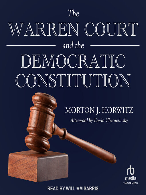 Title details for The Warren Court and the Democratic Constitution by Morton J. Horwitz - Wait list